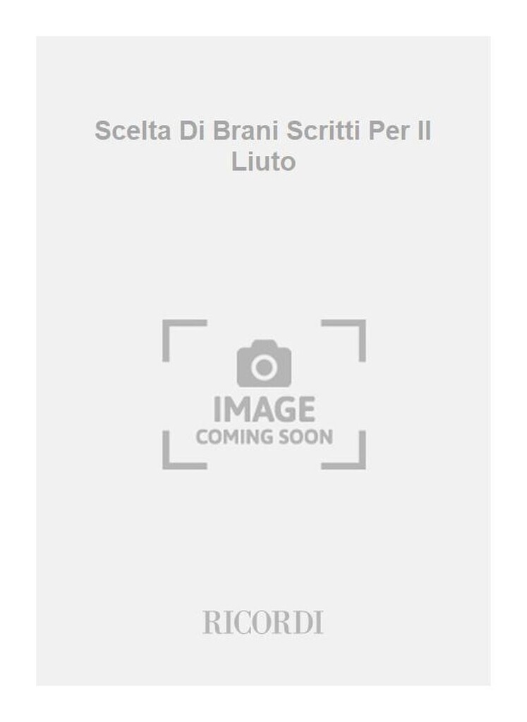 Scelta Di Brani Scritti Per Il Liuto